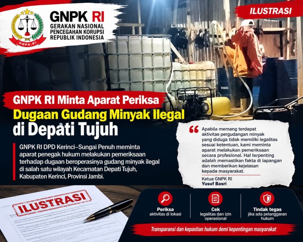 GNPK RI Minta Aparat Periksa Dugaan Gudang Minyak Ilegal di Depati Tujuh